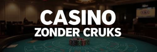 Beste casino's zonder Cruks 2026